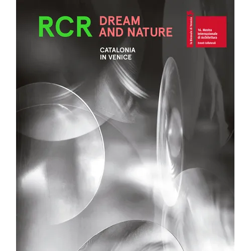 Rcr Dream and Nature: Catalonia in Venice