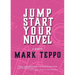 Jumpstart Your Novel