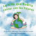 La Niña que Podría Cantar con los Pájaros - Un Cuento Inspirador sobre Rachel Carson