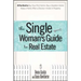 The Single Woman's Guide To Real Estate