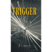 Trigger