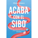 Acaba Con El Sibo / End Sibo in Your Body