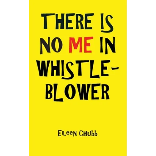 There Is No Me in Whistleblower Edition Two.