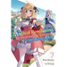 The Magical Revolution of the Reincarnated Princess and the Genius Young Lady, Vol. 7 (Novel): Volume 7