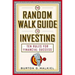 The Random Walk Guide to Investing: Ten Rules for Financial Success