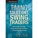 Timing Solutions for Swing Traders