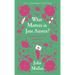 What Matters in Jane Austen?: Twenty Essential Questions Answered