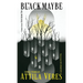 The Black Maybe: Liminal Tales