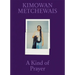 Kimowan Metchewais: A Kind of Prayer