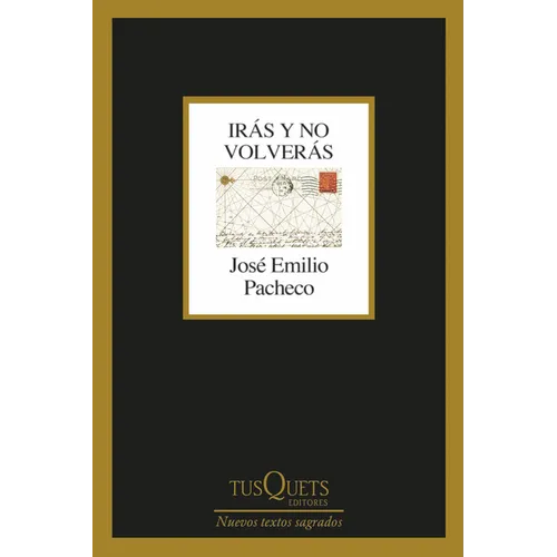 Irás Y No Volverás (Poesía) / You'll Go and You'll Not Return (Poems)