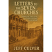 Letters to the Seven Churches: Through the Lens of First Century Asia Minor