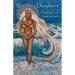 Wisdom's Daughters: How Women Can Change the World