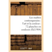 Les Maîtres Contemporains: l'Art Et La Couleur: 72 Planches En Couleurs: Accompagnées de Notices Inédites