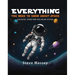 Everything You Need to Know about Space: Galaxies, Stars and the Solar System