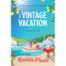 A Vintage Vacation