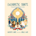 Eucharistic Saints: Twenty Stories of Devotion to Jesus