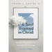 A Soul Framed in Christ: Stephen Charnock on the Renewal of God's Image
