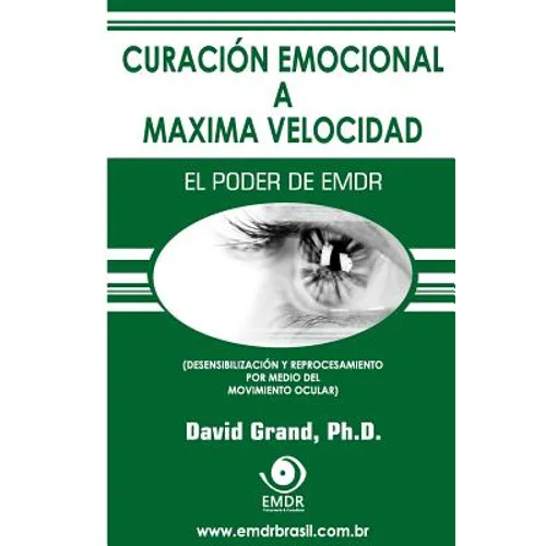 Curación Emocional a Máxima Velocidad: El Poder de EMDR