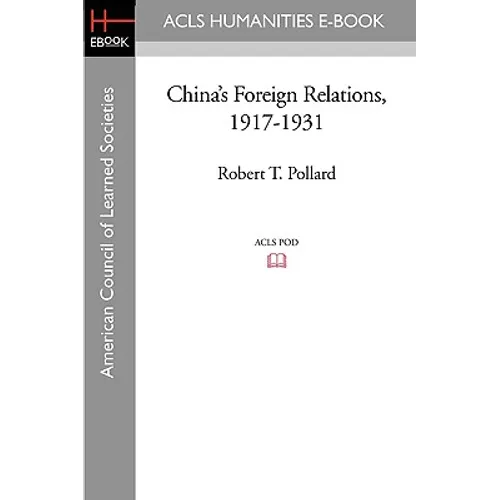 China's Foreign Relations, 1917-1931