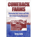 Comeback Farms: Rejuvenating Soils, Pastures and Profits with Livestock Grazing Management