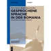 Gesprochene Sprache in der Romania