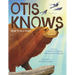 Otis Knows (How to Be a Bear)