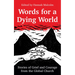 Words for a Dying World: Stories of Grief and Courage from the Global Church