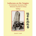 Lutherans on the Yangtze: A Centenary Account of the Missouri Synod in China