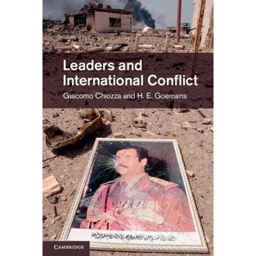 Leaders and International Conflict