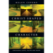 Christ-Shaped Character: Choosing Love, Faith and Hope