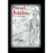 Sweet Adaline: The Conclusion