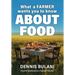 What A Farmer Wants You to Know About Food