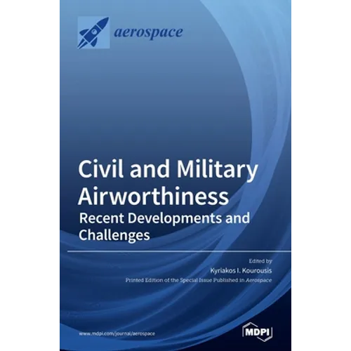 Civil and Military Airworthiness: Recent Developments and Challenges