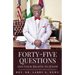Forty-Five Questions