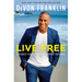 Live Free: Exceed Your Highest Expectations