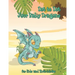 Dot to Dot Your Baby Dragons: A Dot to Dot and Coloring Book for Kids and Their Adults