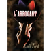 L' Arrogant