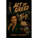 Act of Greed