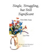 Single, Struggling, but Still Significant: With Bible Study