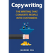 Copywriting: The Writing That Converts People Into Customers
