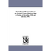 Proceedings of the Convention of the Northern Lines of Railway, Held At Boston, in December, 1850, and January, 1851.