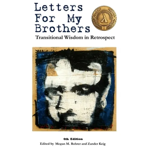 Letters For My Brothers: 4th Ed.