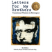 Letters For My Brothers: 4th Ed.