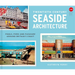 Twentieth-Century Seaside Architecture