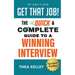 Get That Job!: The Quick and Complete Guide to a Winning Interview, 2nd Edition