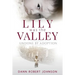 Lily Was the Valley: Undone by Adoption