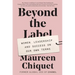 Beyond the Label: Women, Leadership, and Success on Our Own Terms