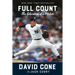 Full Count: The Education of a Pitcher