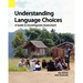 Understanding Language Choices: A Guide to Sociolinguistic Assessment
