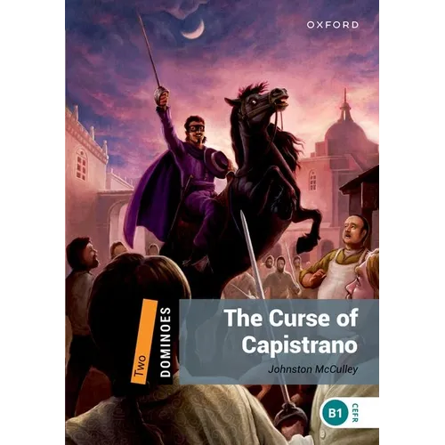 Dominoes Level 2 the Curse of Capistrano